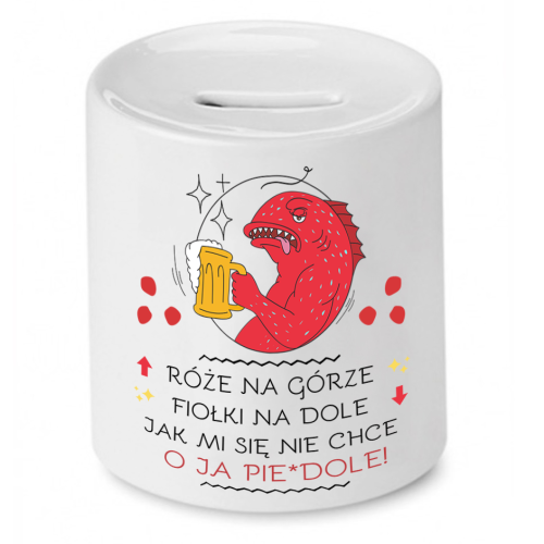 Skarbonka Prezent Śmieszny Zabawny - Róże na górze, fiołki na dole