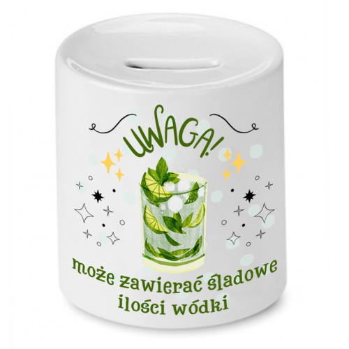 Skarbonka Prezent Śmieszny Zabawny - Uwaga! Może zawierać śladowe ilości wódki