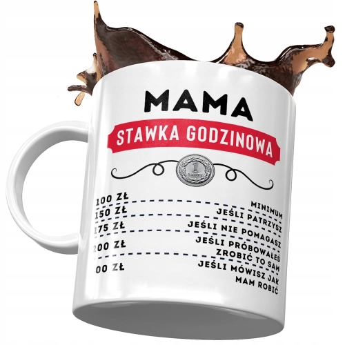 Kubek Dla Mamy Matki na Dzień Mamy - Mama stawka godzinowa z Nadrukiem ze Zdjęciem