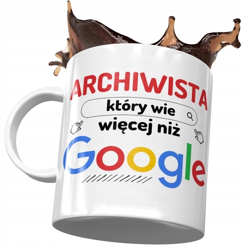 Kubek Dla Archiwisty Który wie Więcej niż Google z Nadrukiem ze Zdjęciem