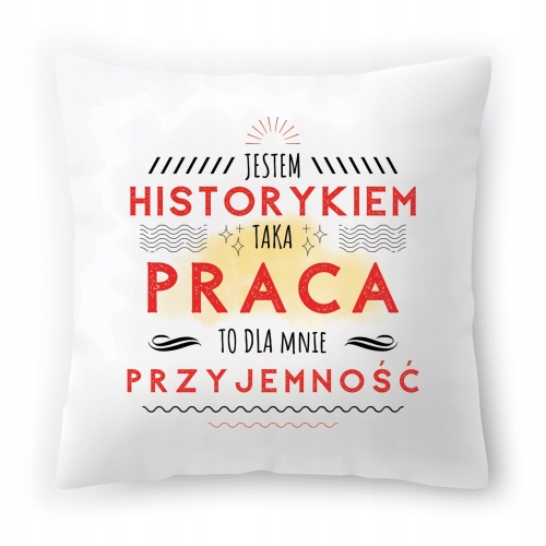 Poduszka Dla Historyka na Urodziny Prezent z Nadrukiem ze Zdjęciem