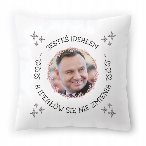 Poduszka Duda Andrzej Duda PiS Prezydent Prezent z Nadrukiem ze Zdjęciem