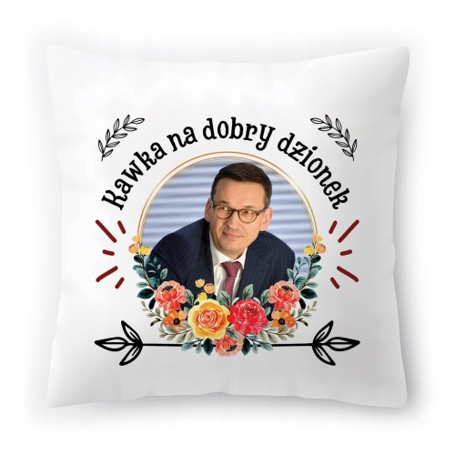 Poduszka Mateusz Morawiecki PIS Premier na Prezent z Nadrukiem ze Zdjęciem