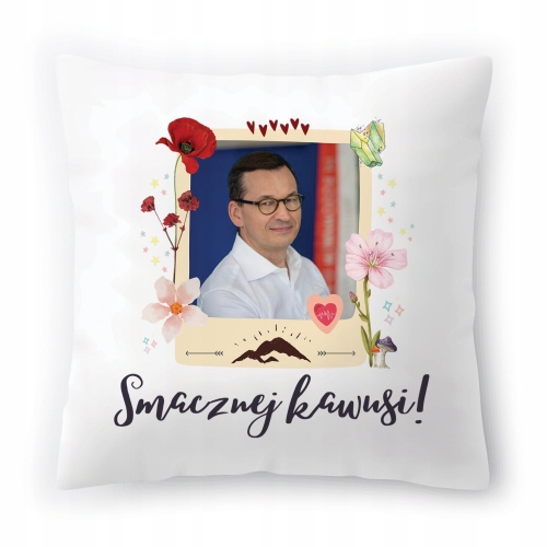 Poduszka Mateusz Morawiecki PIS Premier na Prezent z Nadrukiem ze Zdjęciem