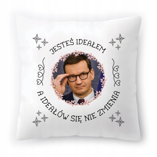 Poduszka Mateusz Morawiecki PIS Premier na Prezent z Nadrukiem ze Zdjęciem