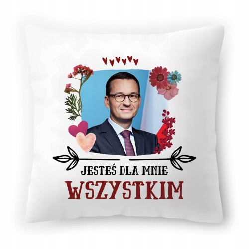 Poduszka Mateusz Morawiecki PIS Premier na Prezent z Nadrukiem ze Zdjęciem