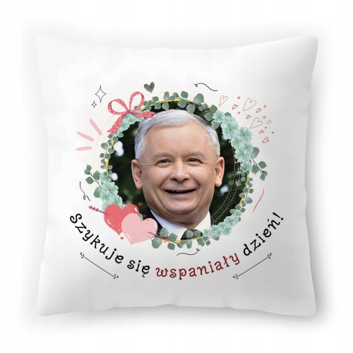 Poduszka Jarosław Kaczyński Kaczor PIS Prezes z Nadrukiem ze Zdjęciem