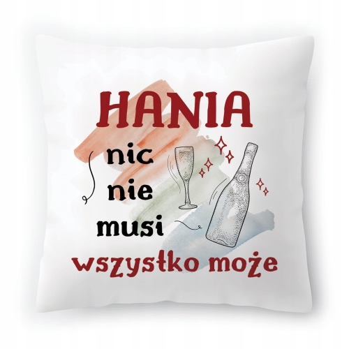Poduszka Dla Hani na Urodziny Imieniny na Prezent z Nadrukiem ze Zdjęciem