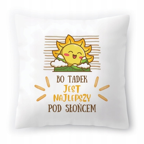 Poduszka Dla Tadka na Urodziny Imieniny Prezent z Nadrukiem ze Zdjęciem