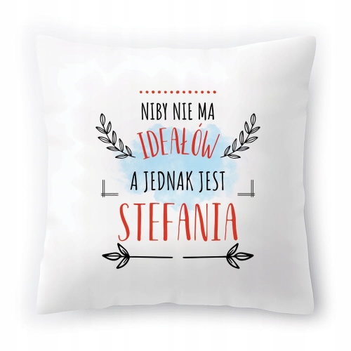 Poduszka Dla Stefanii na Urodziny Imieniny Prezent z Nadrukiem ze Zdjęciem