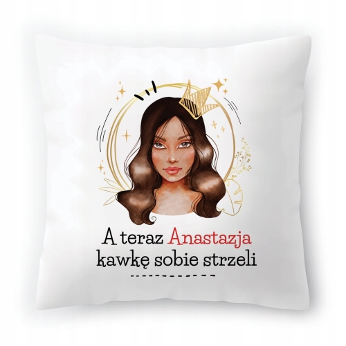 Poduszka Dla Anastazji na Urodziny na Prezent z Nadrukiem ze Zdjęciem