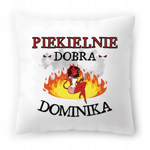 Poduszka Dla Dominiki na Urodziny Imieniny Prezent z Nadrukiem ze Zdjęciem