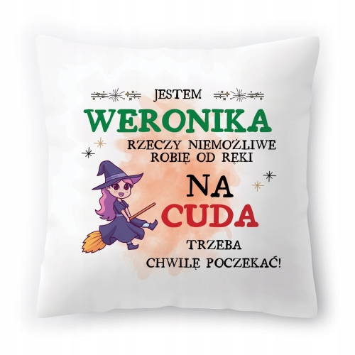 Poduszka Dla Weroniki na Urodziny Imieniny Prezent z Nadrukiem ze Zdjęciem