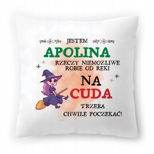 Poduszka Dla Apoliny na Urodziny Imieniny Prezent z Nadrukiem ze Zdjęciem