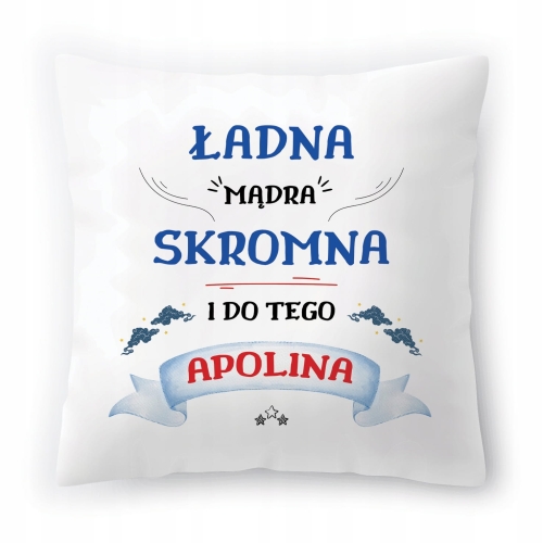 Poduszka Dla Apoliny na Urodziny Imieniny Prezent z Nadrukiem ze Zdjęciem