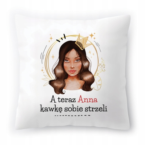 Poduszka Dla Anny Aniu Urodziny Imieniny Prezent z Nadrukiem ze Zdjęciem