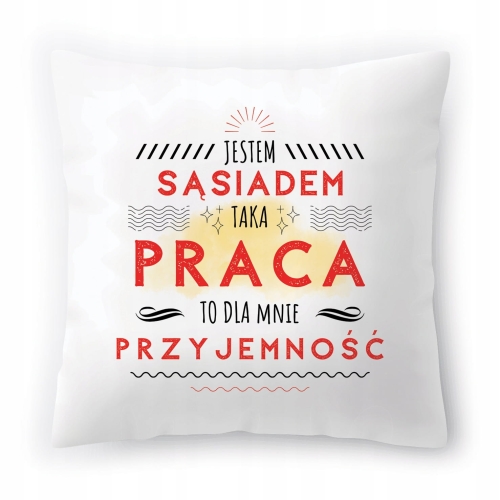 Poduszka Dla Sąsiada na Urodziny Prezent z Nadrukiem ze Zdjęciem