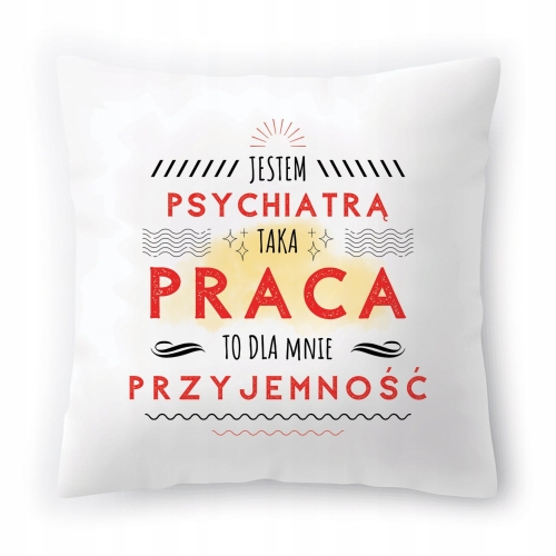 Poduszka Dla Psychiatry na Urodziny Prezent z Nadrukiem ze Zdjęciem