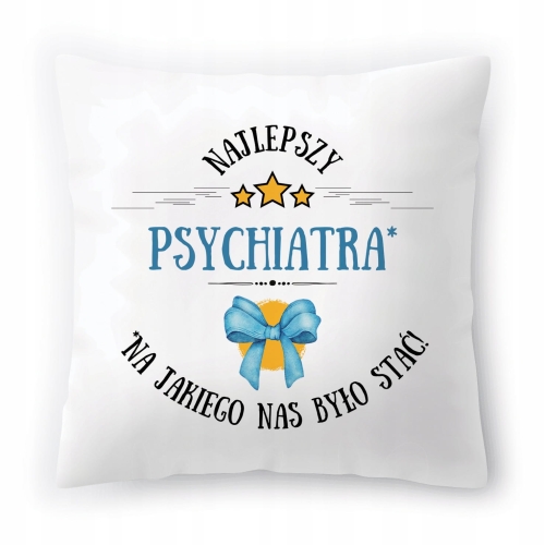 Poduszka Dla Psychiatry na Urodziny Prezent z Nadrukiem ze Zdjęciem