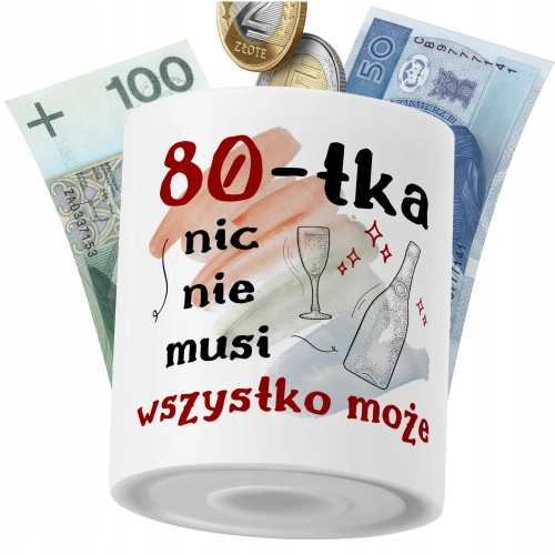 Skarbonka Urodziny80 na Prezent z Nadrukiem ze Zdjęciem PoliDraw