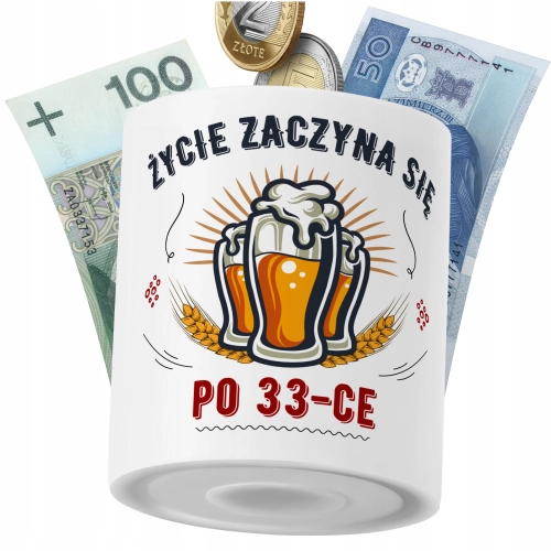 Skarbonka Urodziny33 na Prezent z Nadrukiem ze Zdjęciem PoliDraw