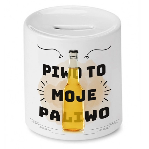 Skarbonka Prezent Śmieszny Zabawny - Piwo to moje paliwo