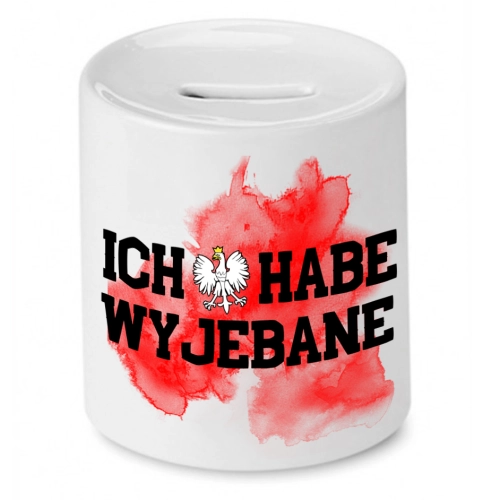 Skarbonka Prezent Śmieszny Zabawny - Ich habe wyjebane