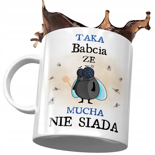 Kubek Dla Babci Babuni na Dzień Babci Prezent - Taka babcia że mucha nie siada z Nadrukiem ze Zdjęciem