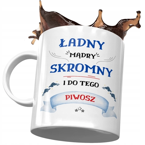 Kubek Dla Piwosza Ładny Mądry Skromny Piwosz z Nadrukiem ze Zdjęciem