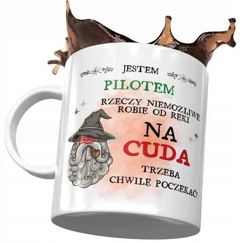 Kubek Dla Pilota Jestem Pilotem Prezent Urodzinowy z Nadrukiem ze Zdjęciem