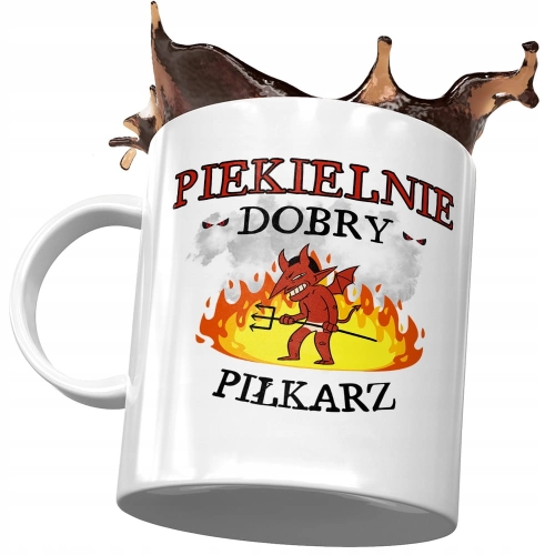 Kubek Dla Piłkarza Piekielnie Dobry Piłkarz z Nadrukiem ze Zdjęciem