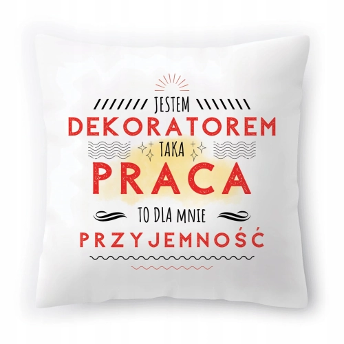 Poduszka Dla Dekoratora Urodziny Imieniny Prezent z Nadrukiem ze Zdjęciem