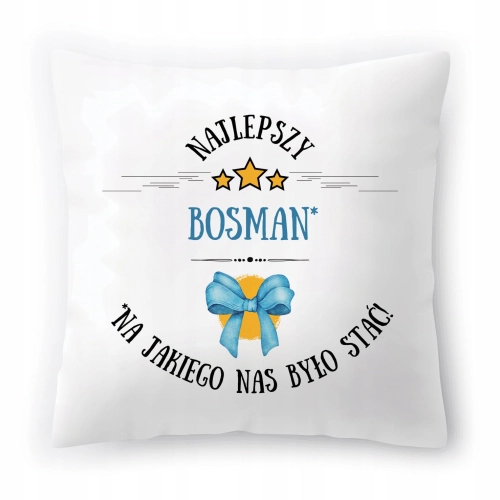 Poduszka Dla Bosmana na Urodziny Imieniny Prezent z Nadrukiem ze Zdjęciem