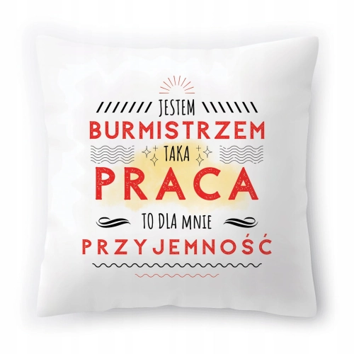Poduszka Dla Burmistrza Urodziny Imieniny Prezent z Nadrukiem ze Zdjęciem