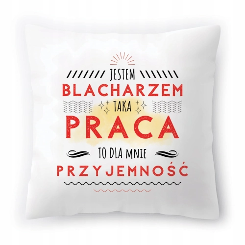 Poduszka Dla Blacharza Urodziny Imieniny Prezent z Nadrukiem ze Zdjęciem