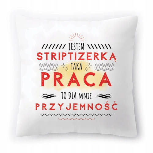 Poduszka Dla Striptizerki na Urodziny Prezent z Nadrukiem ze Zdjęciem