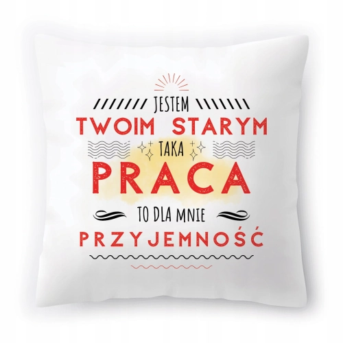 Poduszka Dla Twojego Starego na Urodziny Prezent z Nadrukiem ze Zdjęciem