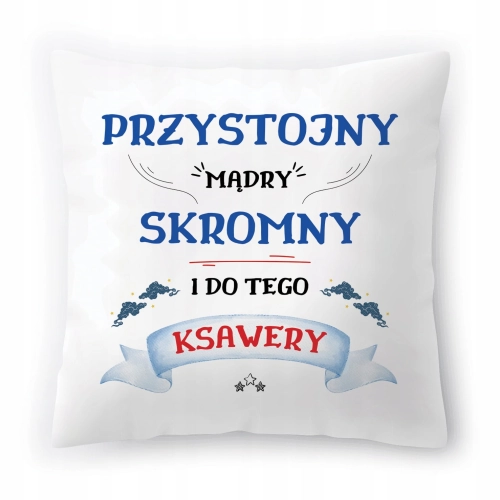 Poduszka Dla Ksawerego Urodziny Imieniny Prezent z Nadrukiem ze Zdjęciem