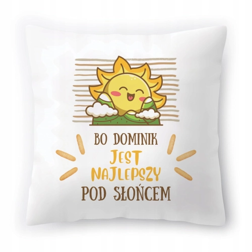 Poduszka Dla Dominika na Urodziny Imieniny Prezent z Nadrukiem ze Zdjęciem