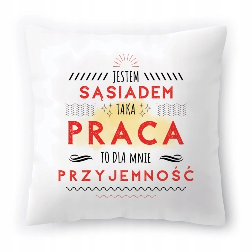 Poduszka Dla Sąsiada na Urodziny Prezent z Nadrukiem ze Zdjęciem