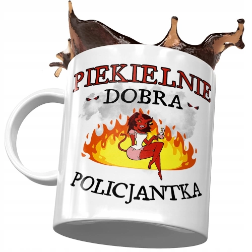 Kubek Dla Policjantki Piekielnie Dobra Policjantka z Nadrukiem ze Zdjęciem