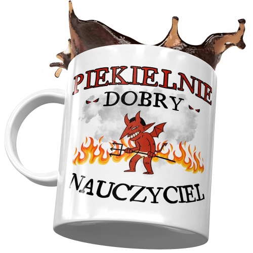 Kubek Dla Nauczyciela Piekielnie Dobry Nauczyciel z Nadrukiem ze Zdjęciem