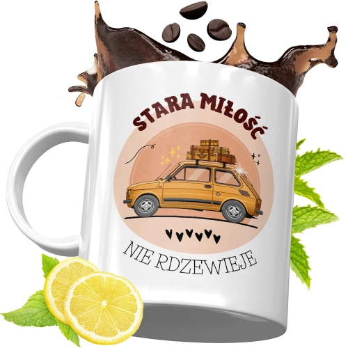 Kubek Śmieszny Zabawny - Stara miłość nie rdzewieje
