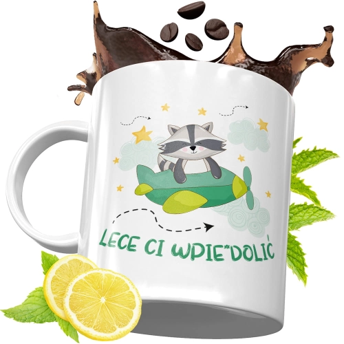 Kubek Śmieszny Zabawny - Lece ci wpie*dolić