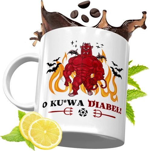 Kubek Śmieszny Zabawny - O ku*wa diabeł!