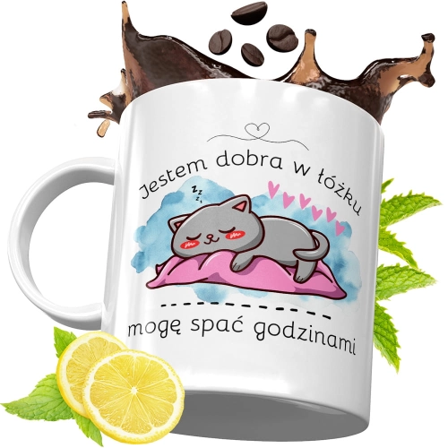 Kubek Śmieszny Zabawny - Jestem dobra w łóżku 