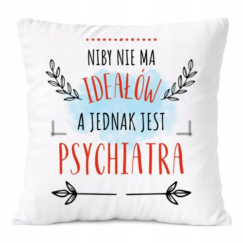 Poduszka Dla Psychiatry na Prezent z Nadrukiem ze Zdjęciem Biała PoliDraw